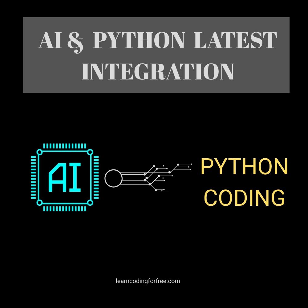 AI & PYTHON LATEST INTEGRATION