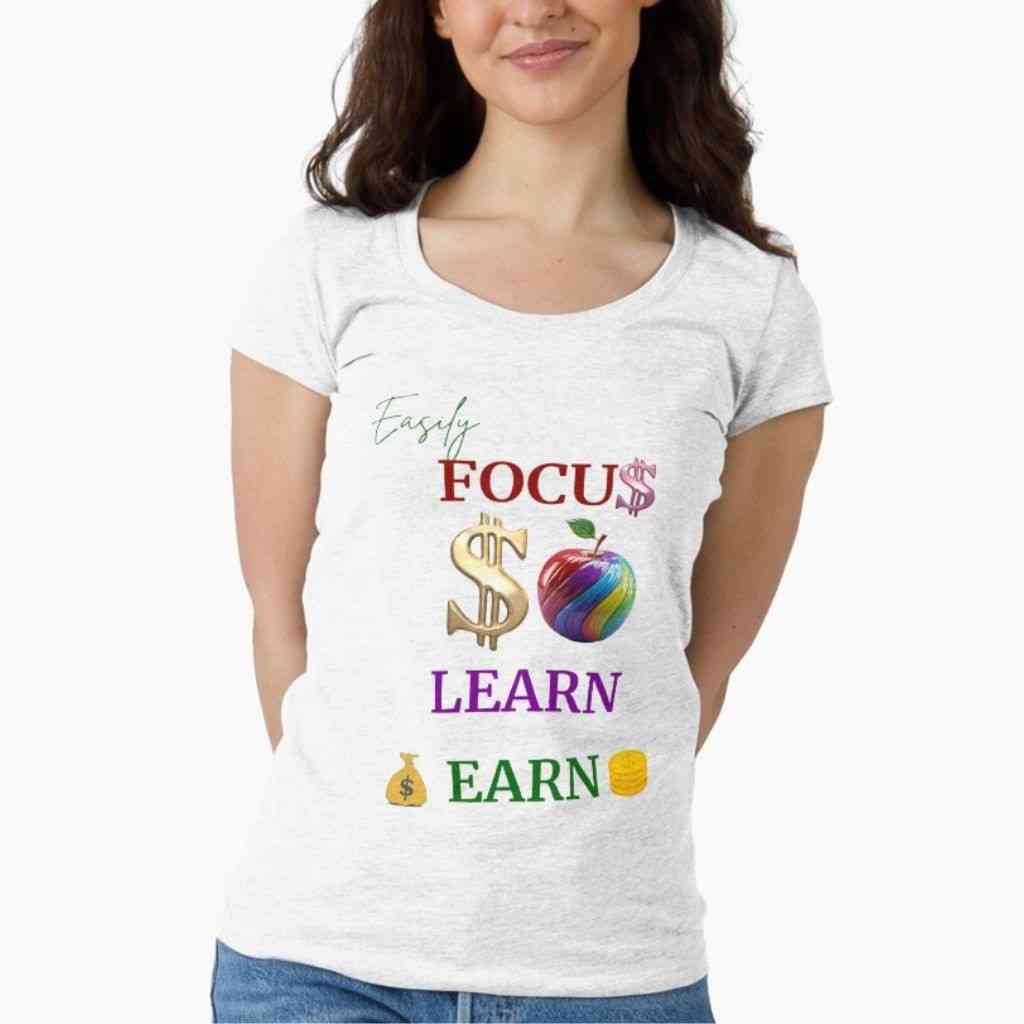 FOCUS LEARN EARN QUOTED T-SHIRT TO ACHIEVE SUCCESS